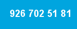 926 702 51 81 926 702 51 81